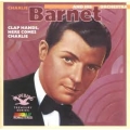 Charlie Barnet - Clap Hands, Here Comes Charlie Charlie Barnet - Clap Hands, Here Comes Charlie